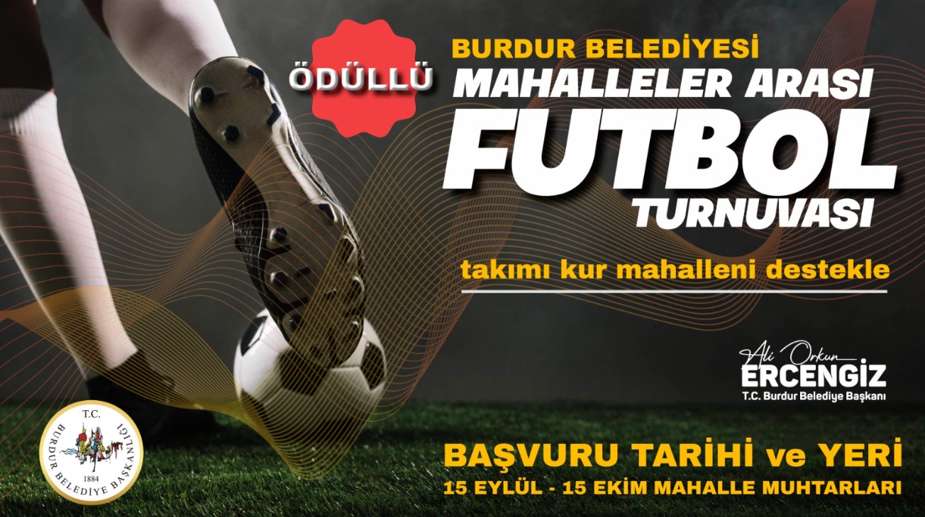 Burdur Belediyesi Mahalleler Arasi Futbol Turnuvasi