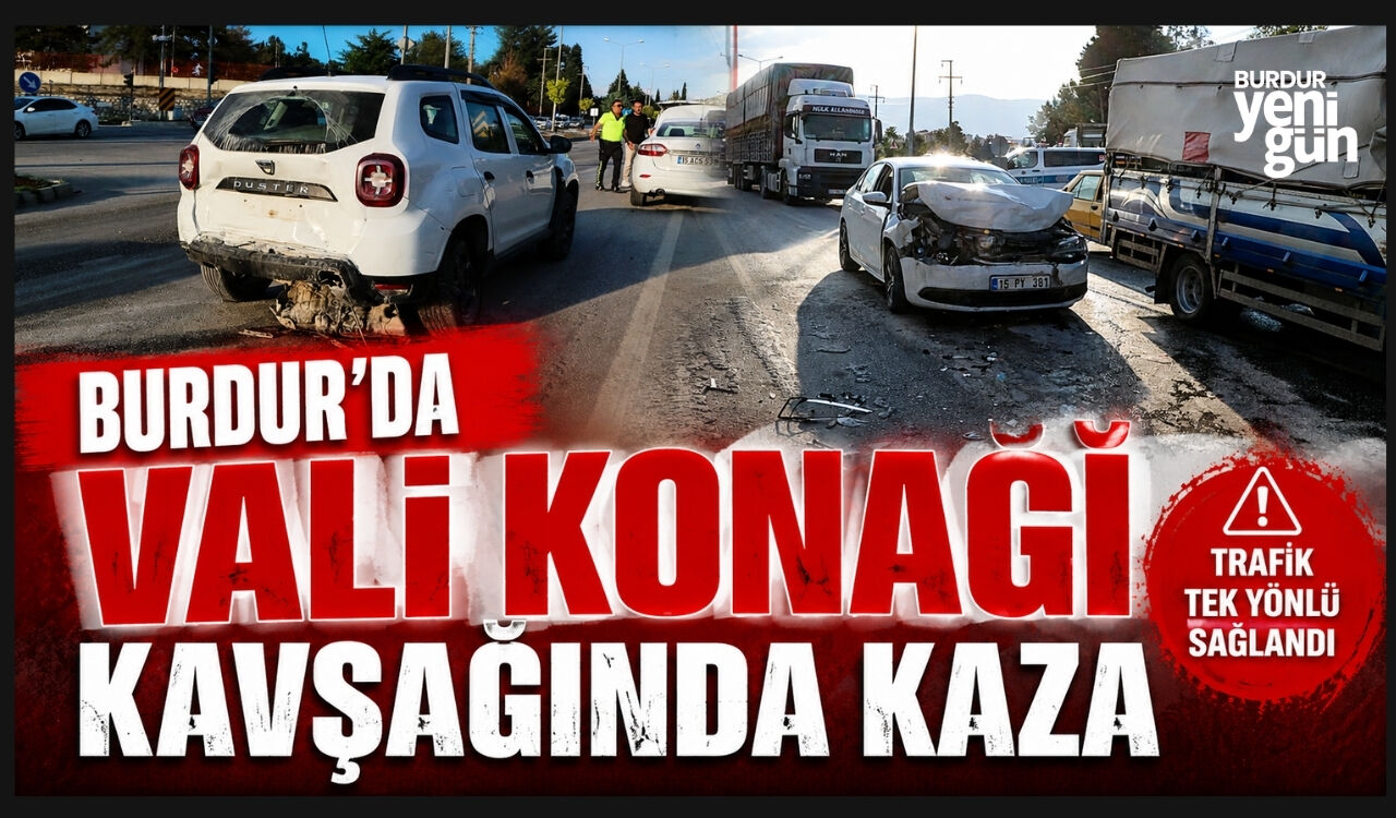 BURDUR’DA VALİ KONAĞI KAVŞAĞINDA KAZA