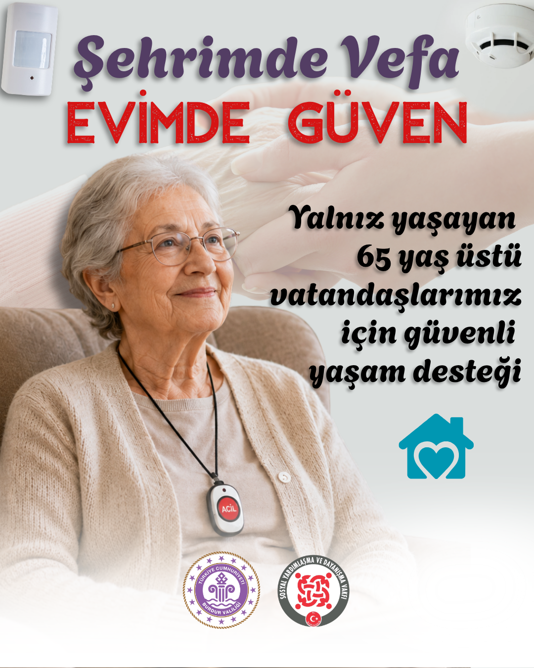 Şehrimde Vefa Evimde Güven