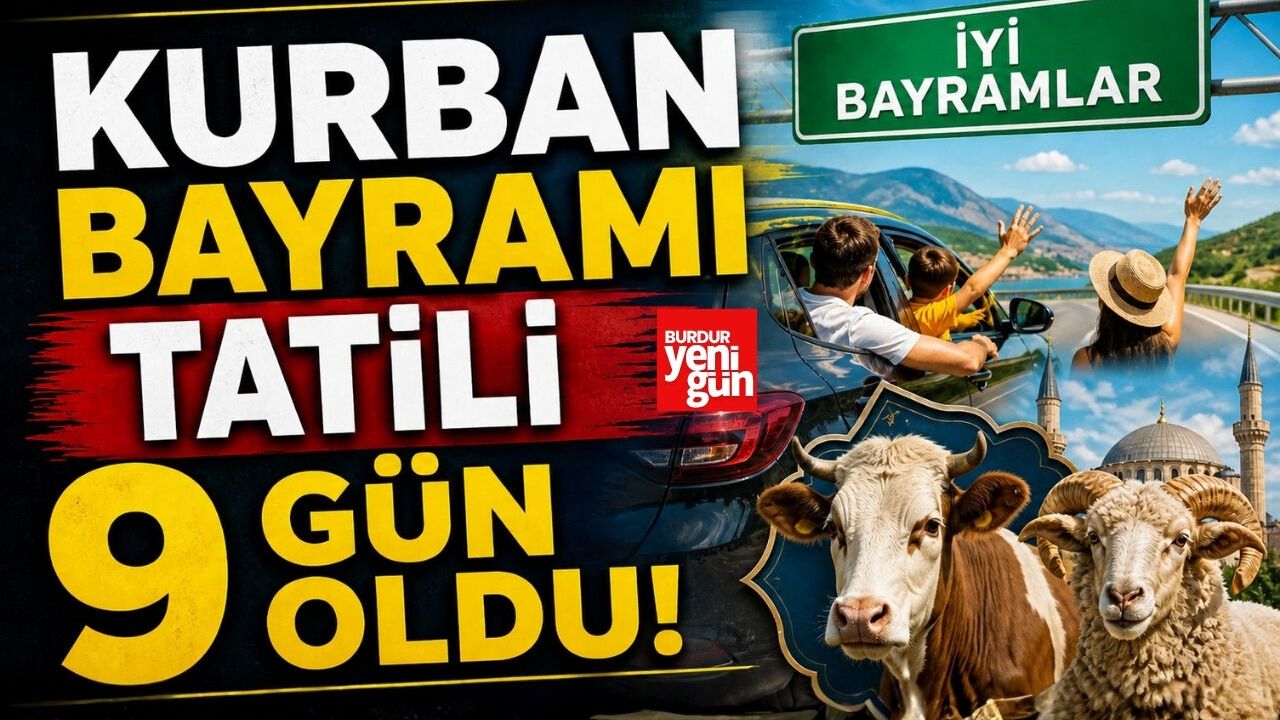 Kurban Bayramı tatili 9 gün oldu