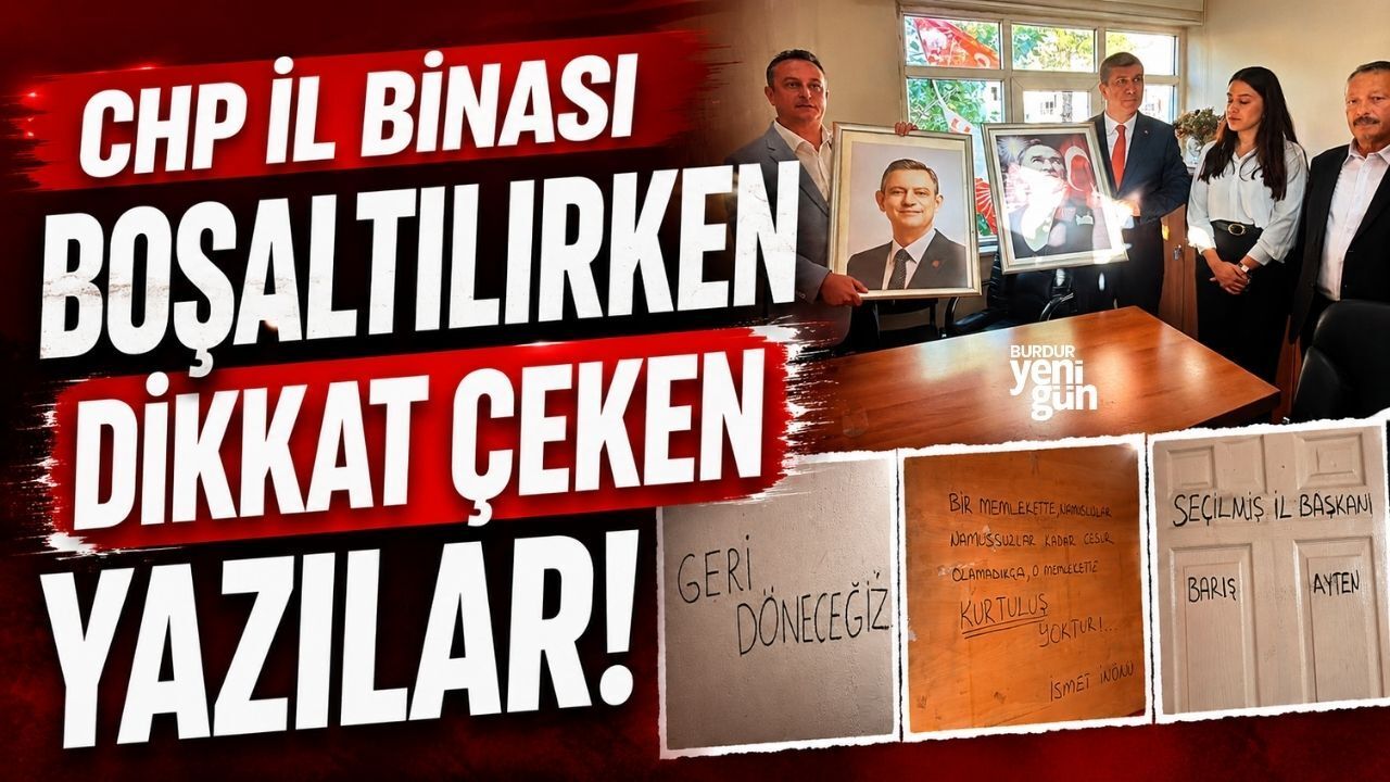 CHP İl Binası Boşaltılırken Dikkat Çeken Yazılar!