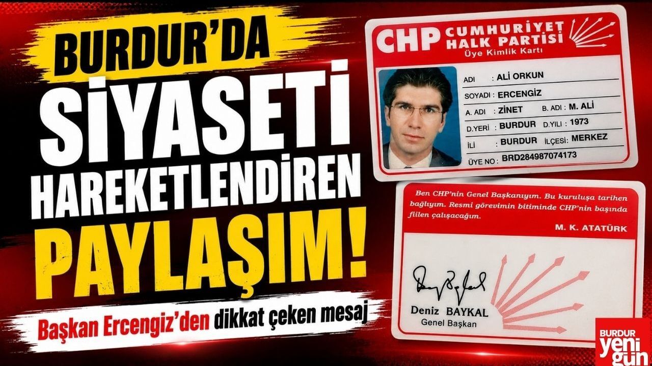 Burdur'da Siyaseti Hareketlendiren Paylaşım!