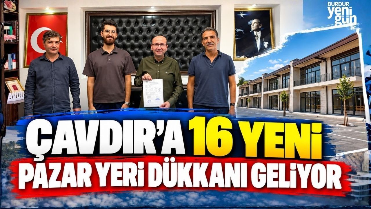 Çavdır’da Pazar Yeri Dükkanları İçin İmzalar Atıldı! Yer Teslimi Yapıldı