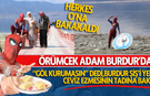 Türkiye'yi gezme hayaliyle yola çıkan "Örümcek Adam" Burdur'a geldi