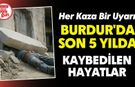 Burdur'da 5 Yılda Kaybedilen Hayatlar