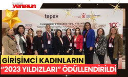 GİRİŞİMCİ KADINLARIN “2023 YILDIZLARI” ÖDÜLLENDİRİLDİ