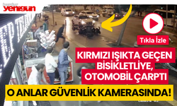 Kırmızı ışıkta geçen bisikletliye otomobil çarptı