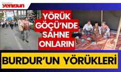 Burdur'un Yörükleri, Kültürümüzü Tanıtıyor