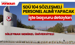 Süleyman Demirel Üniversitesi 104 Sözleşmeli Personel Alımı Yapacak