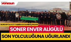 Soner Enver Aligülü son yolculuğuna uğurlandı