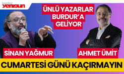 Ünlü yazar Ahmet Ümit ve Sinan Yağmur Burdur'a geliyor!