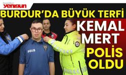 Burdur'da büyük terfi! Kemal Mert polis oldu