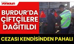 Burdur'da çiftçilere dağıtıldı, cezası kendisinden pahalı