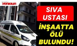 Sıva ustası, inşaatta ölü bulundu