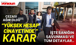 "Yüksek Hesap Cinayetinde" Karar! Cezası Ağır Oldu...