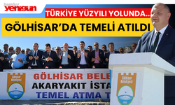 Türkiye Yüzyılı Yolunda... Gölhisar'da Temeli Atıldı