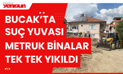 Bucak'ta Suç Yuvası Metruk Binalar Tek Tek Yıkıldı