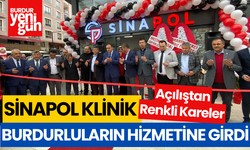 Sinapol Klinik Burdur’da Açıldı...Burdurlulara Hizmet Verecekler...