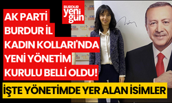 AK Parti Burdur İl Kadın Kolları'nda yeni yönetim kurulu belli oldu!