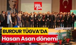 TÜGVA BURDUR’DA HASAN ASAN DÖNEMİ