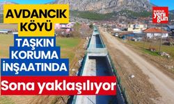 Avdancık Köyü Taşkın Koruma İnşaatında Sona Yaklaşılıyor