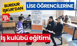 Burdur İŞKUR'dan Öğrencilere İş Kulübü Eğitimi