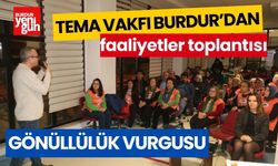 TEMA Burdur’dan faaliyetler toplantısı, gönüllülük vurgusu