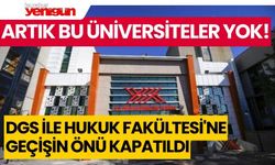 DGS ile Hukuk Fakültesi'ne geçişin önü kapatıldı