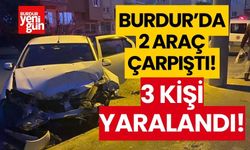 Burdur’da 2 araç çarpıştı, 3 yaralı 