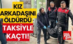 Kız arkadaşını evinde öldürdü, taksiyle kaçtı