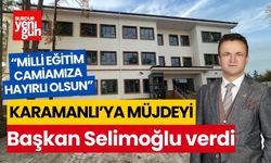 Karamanlı'da 16 derslikli okul bitiyor! Başkan Selimoğlu'ndan müjde