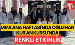 Mevlana Haftası'nda Oğuzhan Kur'an Kursu'nda Renkli Etkinlik