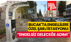 Bucak'ta Engellilere Özel Şarj İstasyonu: "Engelsiz Geleceğe Adım!"