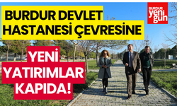 Burdur Devlet Hastanesi  Çevresine Yeni Yatırımlar Kapıda