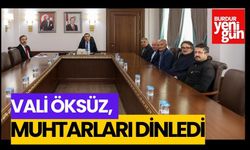 VALİ ÖKSÜZ, MUHTARLARI DİNLEMEYE DEVAM EDİYOR 