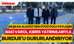 Baki Varol'un Kıbrıs Yatırımları Burdur'u Gururlandırıyor