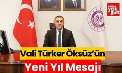 Burdur Valisi  Türker Öksüz’ün Yeni Yıl Mesajı