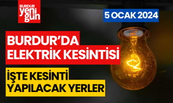 Burdur'da Elektrik Kesintisi Yapılacak (5 Ocak 2024)