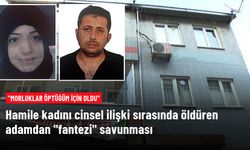 Hamile kadını cinsel ilişki sırasında öldürüp kendini savundu: "Fantezi yapıyorduk, morluklar öptüğüm için oldu"