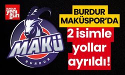 Burdur Maküspor'da 2 futbolcuyla yollar ayrıldı!