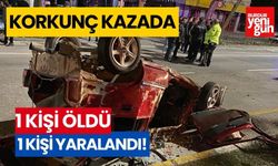 Trafik kazasında 1 kişi öldü, 1 kişi yaralandı