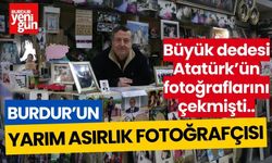 Burdur'un yarım asırlık fotoğrafçısı!