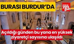 Burdur'da açıldığı yıldan bu yana en yüksek ziyaretçi sayısına ulaştı 