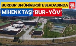 Burdur’un Üniversite sevdasında mihenk taşı ‘BUR-YÖV’