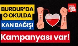 Burdur'da o okulda yarın kan bağışı kampanyası var