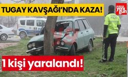 Tugay Kavşağı'nda kaza! 1 kişi yaralandı