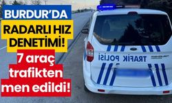 Burdur'da 7 araç trafikten men edildi