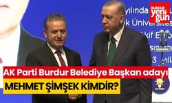 AK Parti Burdur Belediye Başkan Adayı Mehmet Şimşek Kimdir?