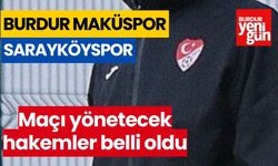 Burdur Maküspor-Sarayköyspor maçını yönetecek hakemler belli oldu