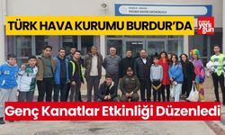 Türk Hava Kurumu, Burdur'da Genç Kanatlar Etkinliği Düzenledi